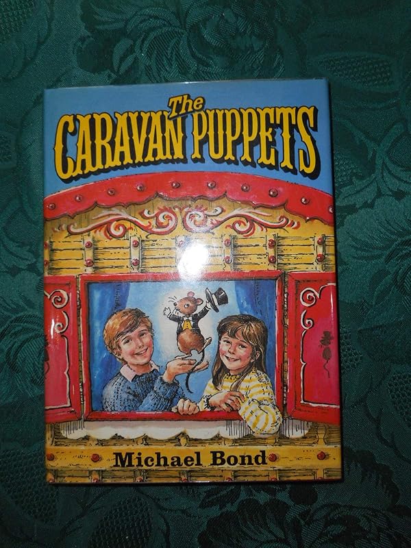 The caravan puppets by Michael Bond