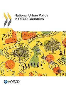 National Urban Policy in OECD Countries: Edition 2017