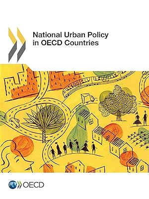 National Urban Policy in OECD Countries: Edition 2017