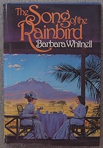 Song of the Rainbird by Barbara Whitnell