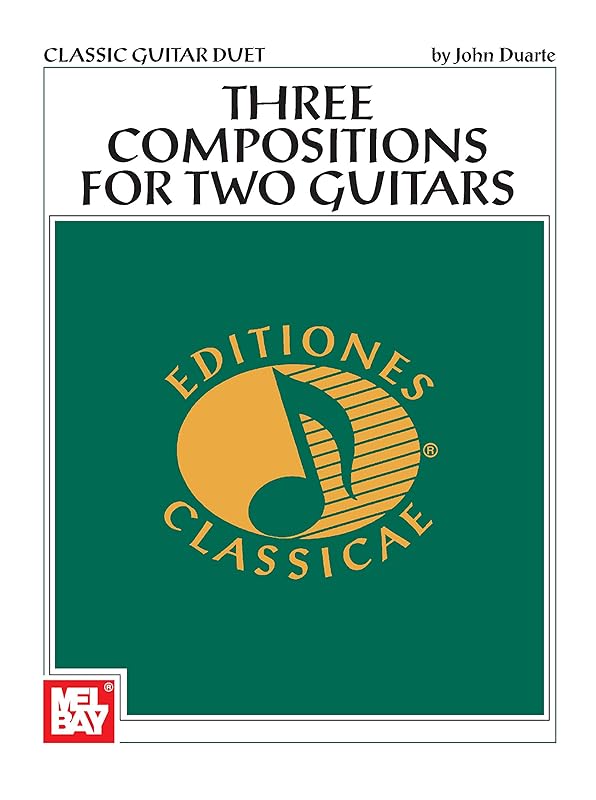 Three Compositions for Two Guitars by John Duarte