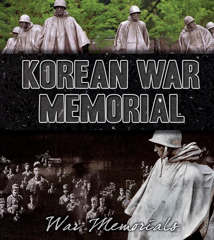 Korean War Memorial (War Memorials) by J. S. Burrows