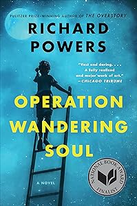 Operation Wandering Soul: A Novel by Richard Powers