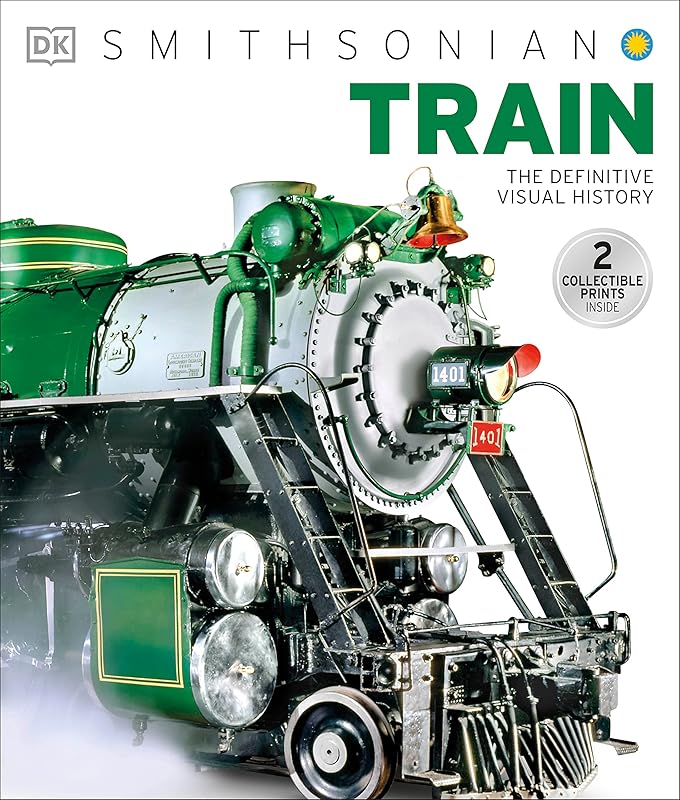 Train: The Definitive Visual History by DK