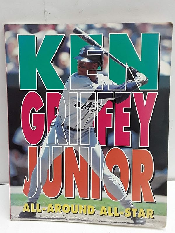 Ken Griffey Junior: All-Around All-Star (Achievers) by Barbara Kramer