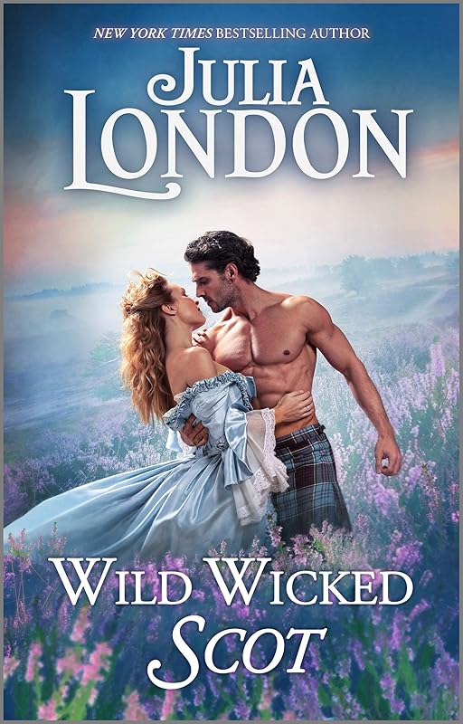 Wild Wicked Scot (The Highland Grooms Book 1) by Julia London