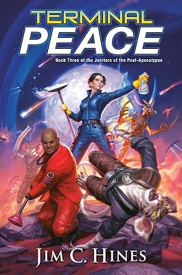Terminal Peace (Janitors of the Post-Apocalypse Book 3)