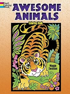 Awesome Animals Coloring Book (Dover Animal Coloring Books) by Maggie Swanson