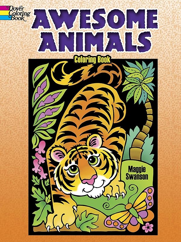 Awesome Animals Coloring Book (Dover Animal Coloring Books) by Maggie Swanson