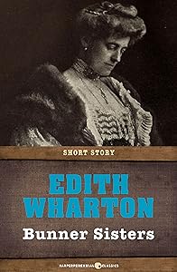 Bunner Sisters: A Novel