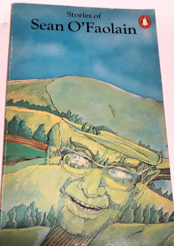 Stories of Sean O'Faolain by Sean O'Faolain