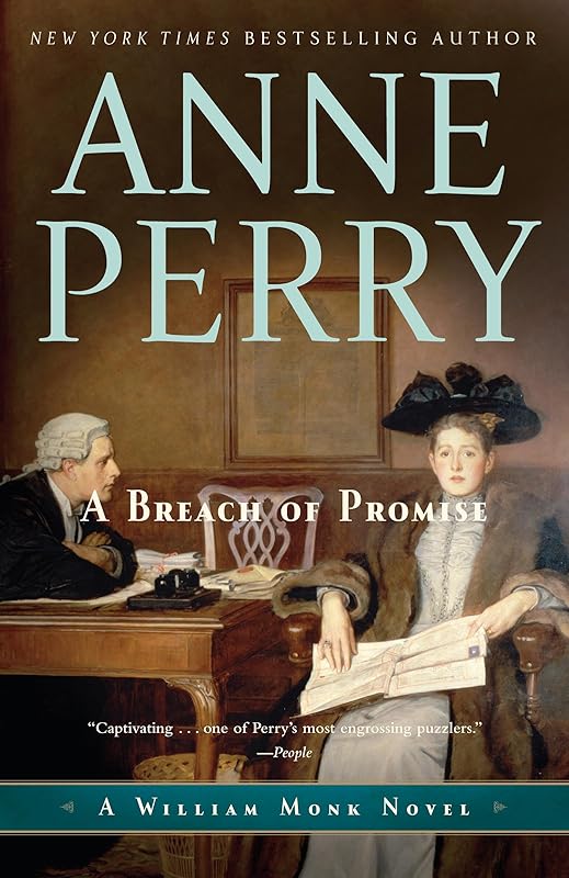 A Breach of Promise: A William Monk Novel by Anne Perry