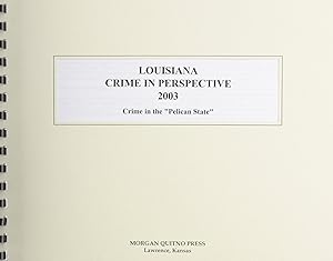 Louisiana Crime in Perspective 2003