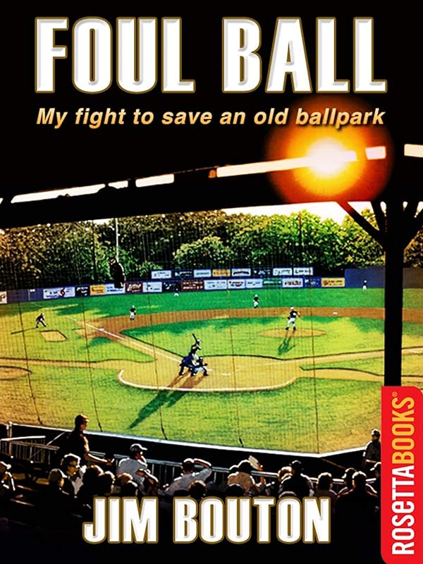 Foul Ball (RosettaBooks Sports Classics) by Jim Bouton