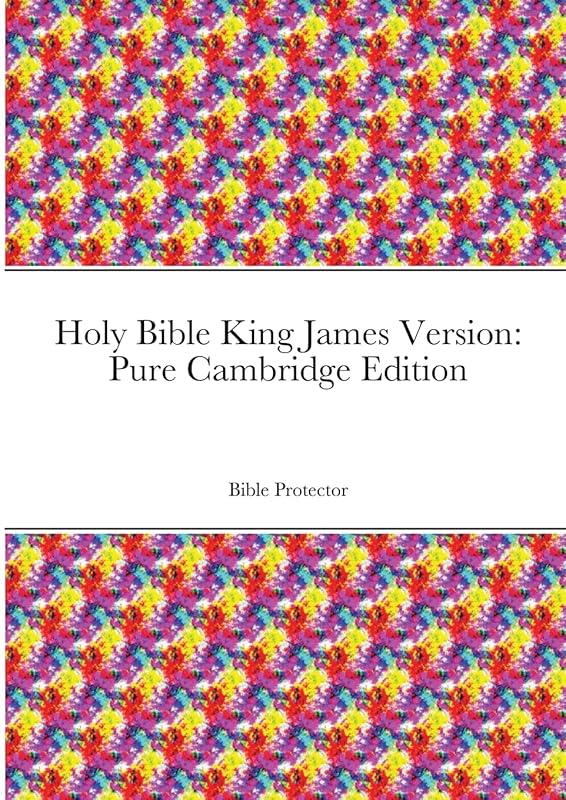 Holy Bible King James Version: Pure Cambridge Edition by Kevin Leake