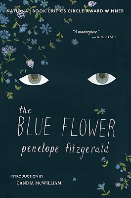 The Blue Flower: A Novel