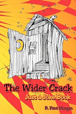 The Wider Crack: Just a Joke Book