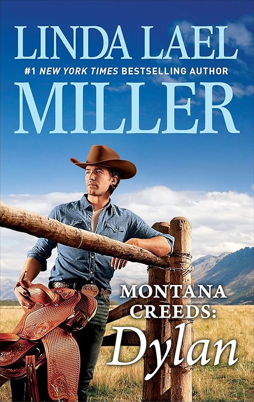 Montana Creeds: Dylan (The Montana Creeds) by Linda Lael Miller