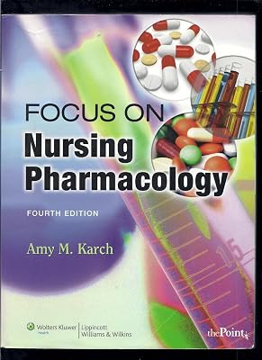 Focus on Nursing Pharmacology