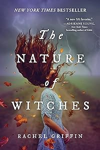 The Nature of Witches by Rachel Griffin