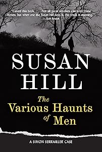 The Various Haunts of Men: A Simon Serrailler Mystery (Simon Serrailler crime novels Book 1)