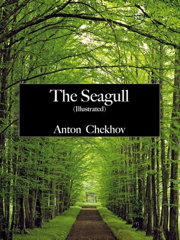 The Seagull (Illustrated) by Anton Chekhov