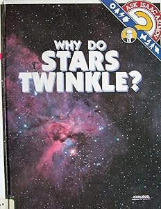 Why Do Stars Twinkle? (Ask Isaac Asimov)