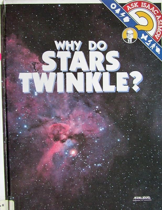 Why Do Stars Twinkle? (Ask Isaac Asimov) by Isaac Asimov