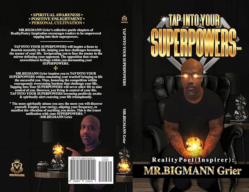 Tap Into your Superpowers by MR.BIGMANN Grier