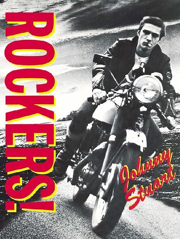 Rockers!: Kings of the Road by Johnny Stuart
