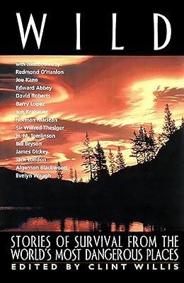Wild: Stories of Survival from the World's Most Dangerous Places (Adrenaline)