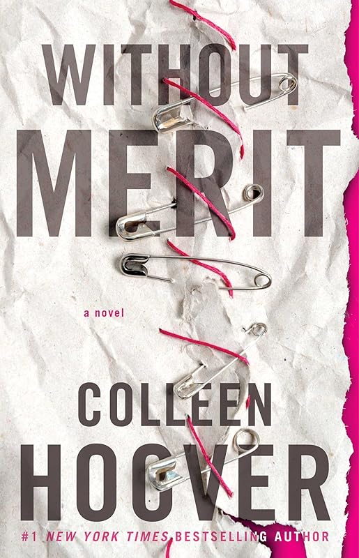 Without Merit: A Novel by Colleen Hoover