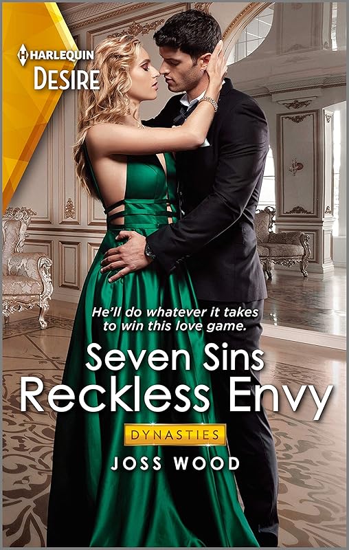 Reckless Envy: A Forbidden Romance (Dynasties: Seven Sins Book 5) by Joss Wood