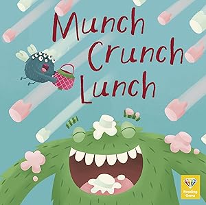 Munch Crunch Lunch (Reading Gems Phonics, 3)