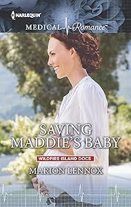 Saving Maddie's Baby (Wildfire Island Docs Book 3) by Marion Lennox