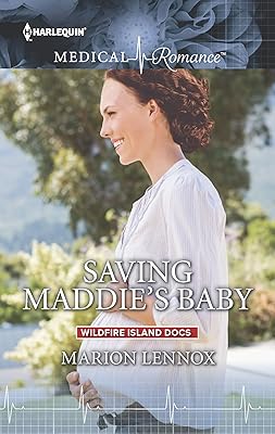Saving Maddie's Baby (Wildfire Island Docs Book 3)