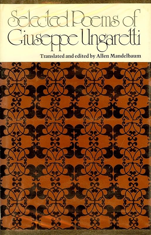 Selected Poems of Giuseppe Ungaretti by Giuseppe Ungaretti