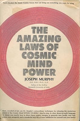 Amazing Laws of Cosmic Mind Power
