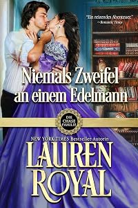 Violet: Niemals Zweifel an einem Edelmann (Die Chase-Familiensaga 5) (German Edition)
