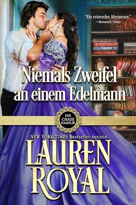 Violet: Niemals Zweifel an einem Edelmann (Die Chase-Familiensaga 5) (German Edition)