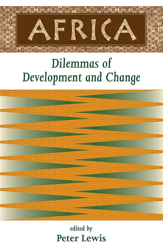 Africa: Dilemmas Of Development And Change by Peter Lewis