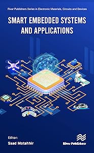Smart Embedded Systems and Applications by Saad Motahhir