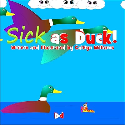 Sick as Duck