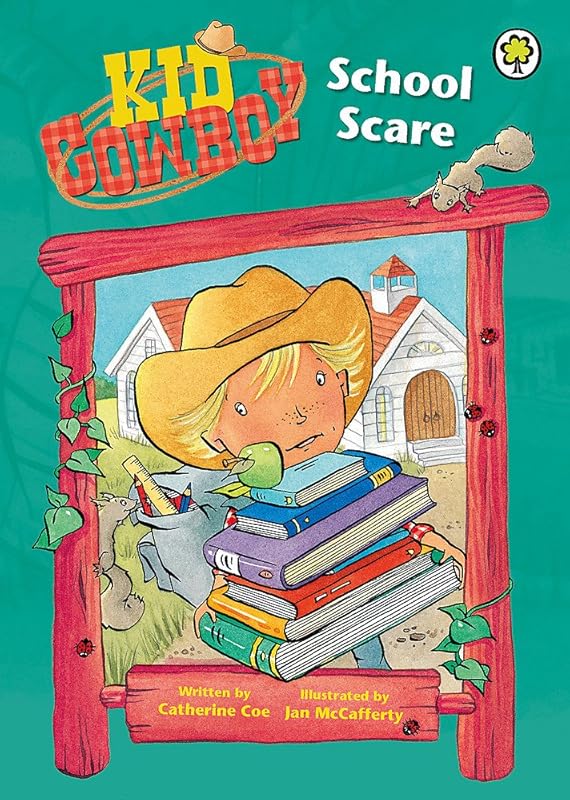 School Scare (Kid Cowboy) by Catherine Coe