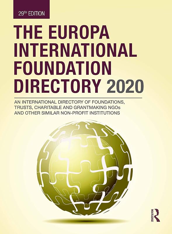 The Europa International Foundation Directory 2020 by Europa Publications