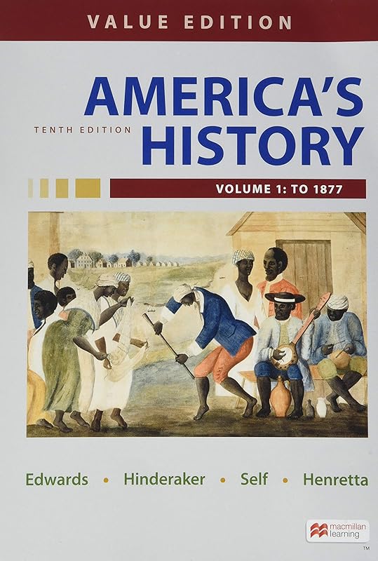 America's History, Value Edition, Volume 1: Value Edition by Rebecca Edwards