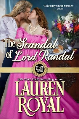 The Scandal of Lord Randal (Chase Family Series Book 6)