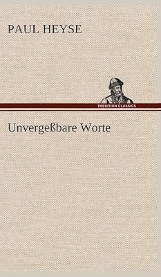 Unvergessbare Worte (German Edition)