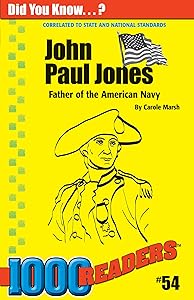 John Paul Jones: Father of the American Navy
