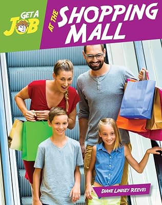 Get a Job at the Shopping Mall (Bright Futures Press : Get a Job)